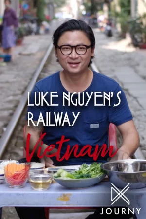 Luke Nguyễn trên chuyến tàu Bắc Nam