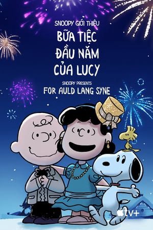 Quà Của Snoopy Dành Cho Auld Lang Syne