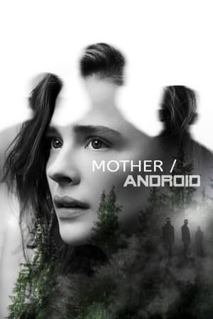 Xem Phim Người Mẹ Người Máy Vietsub Ssphim - MotherAndroid 2021 Thuyết Minh trọn bộ Vietsub