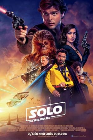 Xem Phim Han Solo Star Wars Ngoại Truyện Vietsub Ssphim - Solo A Star Wars Story 2018 Thuyết Minh trọn bộ Vietsub