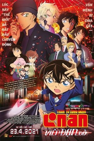 Xem Phim Thám Tử Lừng Danh Conan 24 Viên Đạn Đỏ Vietsub Ssphim - Detective Conan Movie 24 The Scarlet Bullet 2021 Thuyết Minh trọn bộ Vietsub