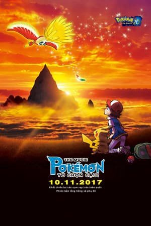 Xem Phim Pokémon the Movie Tớ Chọn Cậu Vietsub Ssphim - Pokémon The Movie I Choose You 2017 Thuyết Minh trọn bộ Vietsub