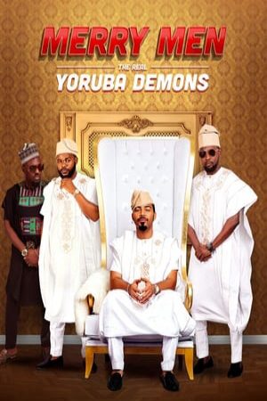 Xem Phim Tứ Đại Gia Vietsub Ssphim - Merry Men The Real Yoruba Demons 2018 Thuyết Minh trọn bộ Vietsub