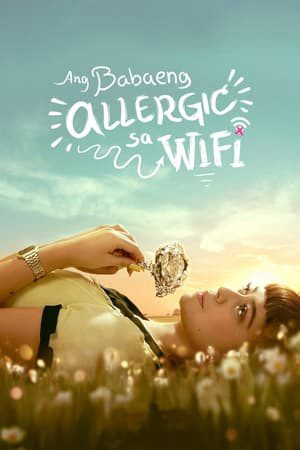 Xem Phim Cô Nàng Dị Ứng Wifi Vietsub Ssphim - The Girl Allergic To Wifi 2018 Thuyết Minh trọn bộ Vietsub