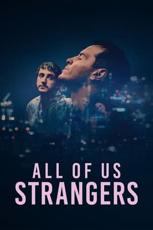 Xem Phim All of Us Strangers Vietsub Ssphim - All of Us Strangers 2023 Thuyết Minh trọn bộ Vietsub