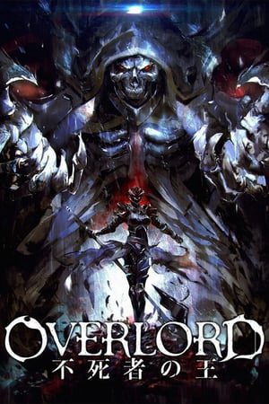 Overlord Movie Fushisha No Ou The Undead King