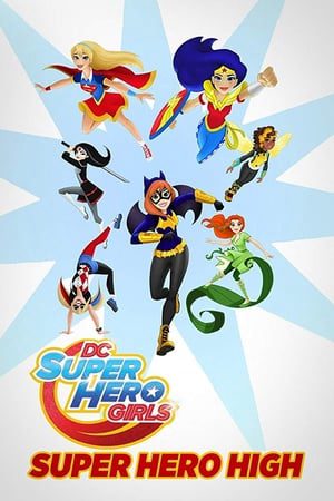 Xem Phim Những Nữ Siêu Anh Hùng Dc Vietsub Ssphim - DC Super Hero Girls Super Hero High 2016 Thuyết Minh trọn bộ Vietsub