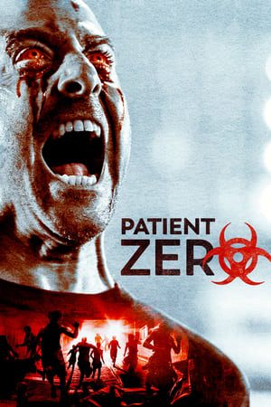 Xem Phim Hiểm Họa C Người Vietsub Ssphim - Patient Zero 2018 Thuyết Minh trọn bộ Vietsub