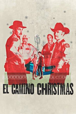 Xem Phim Giáng Sinh Hoang Dại Vietsub Ssphim - El Camino Christmas 2017 Thuyết Minh trọn bộ Vietsub