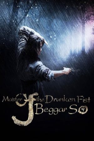 Xem Phim Đại Hiệp Túy Quyền Tô Khất Nhi Vietsub Ssphim - Master Of The Drunken Fist Beggar So 2016 Thuyết Minh trọn bộ Vietsub