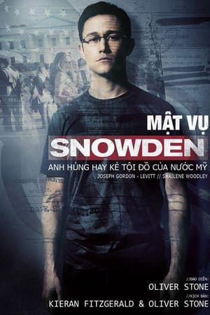 Xem Phim Đặc Vụ Snowden Vietsub Ssphim - Snowden 2016 Thuyết Minh trọn bộ Vietsub