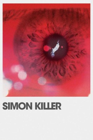 Xem Phim Sát thủ Simon Vietsub Ssphim - Simon Killer 2012 Thuyết Minh trọn bộ Vietsub
