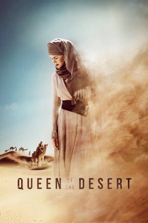 Xem Phim Nữ Hoàng Sa Mạc Vietsub Ssphim - Queen of the Desert 2015 Thuyết Minh trọn bộ Vietsub