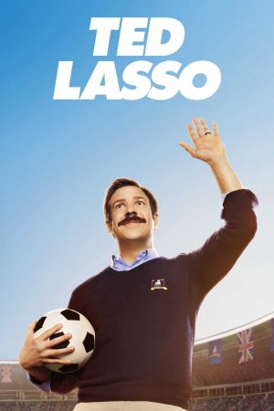Xem Phim Ted Lasso ( 1) Vietsub Ssphim - Ted Lasso (Season 1) 2020 Thuyết Minh trọn bộ Vietsub