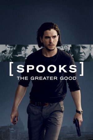 Xem Phim Spooks The Greater Good Vietsub Ssphim - Spooks The Greater Good 2014 Thuyết Minh trọn bộ Vietsub