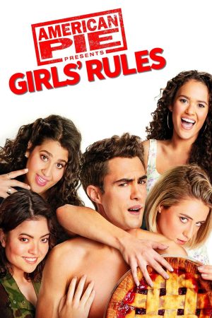 American Pie Presents Girls Rules