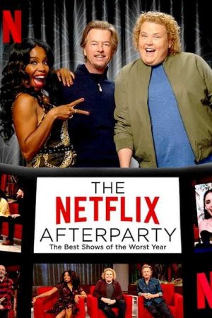 Xem Phim Tiệc hậu Netflix Các chương trình tuyệt nhất của năm tệ nhất Vietsub Ssphim - The Netflix Afterparty The Best Shows of The Worst Year 2019 Thuyết Minh trọn bộ Vietsub