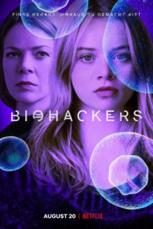 Xem Phim Bẻ Khóa Sinh Học ( 1) Vietsub Ssphim - Biohackers (Season 1) 2019 Thuyết Minh trọn bộ Vietsub