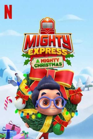 Mighty Express Cuộc phiêu lưu Giáng sinh