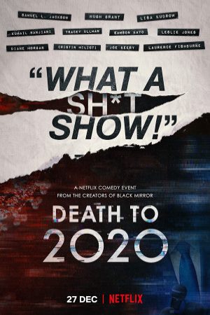 Xem Phim Hẹn không gặp lại 2020 Vietsub Ssphim - Death to 2020 2019 Thuyết Minh trọn bộ Vietsub
