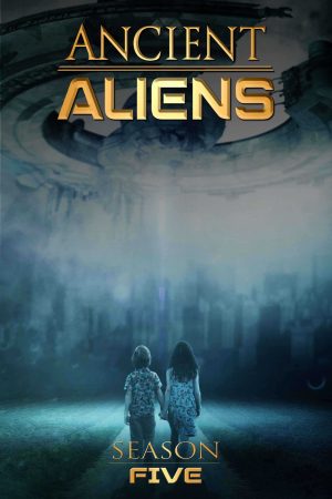Ancient Aliens ( 5)