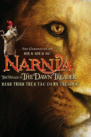 Biên Niên Sử Narnia 3 Hành Trình Trên Tàu Dawn Treader