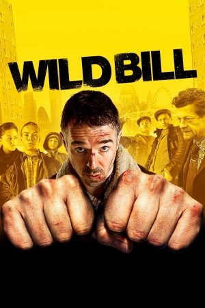Xem Phim Wild Bill Vietsub Ssphim - Wild Bill 2010 Thuyết Minh trọn bộ Vietsub