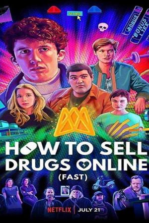Xem Phim Cách buôn thuốc trên mạng (Nhanh chóng) ( 2) Vietsub Ssphim - How to Sell Drugs Online (Fast) (Season 2) 2018 Thuyết Minh trọn bộ Vietsub