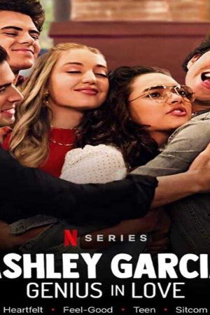 Xem Phim Ashley Garcia Thiên tài đang yêu ( 2) Vietsub Ssphim - Ashley Garcia Genius in Love (Season 2) 2019 Thuyết Minh trọn bộ Vietsub