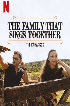 Gia đình chung tiếng hát Nhà Camargo