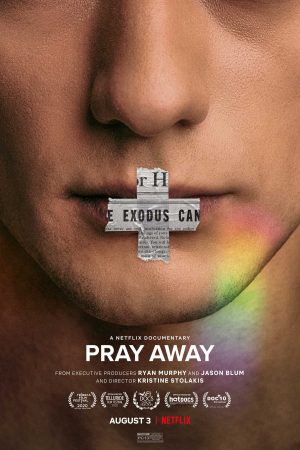Pray Away Hệ lụy của phong trào ex gay