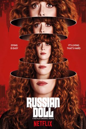 Xem Phim Búp bê Nga ( 1) Vietsub Ssphim - Russian Doll (Season 1) 2018 Thuyết Minh trọn bộ Vietsub