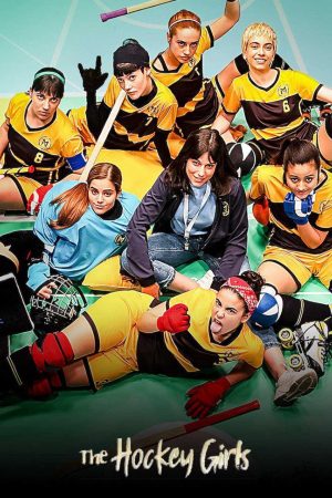 Xem Phim Những Cô Gái Khúc Côn Cầu Vietsub Ssphim - The Hockey Girls 2018 Thuyết Minh trọn bộ Vietsub