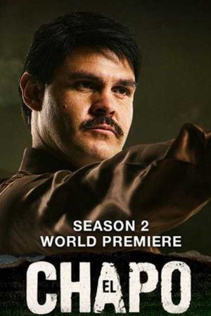 Xem Phim Trùm Ma Túy El Chapo ( 2) Vietsub Ssphim - El Chapo (Season 2) 2016 Thuyết Minh trọn bộ Vietsub