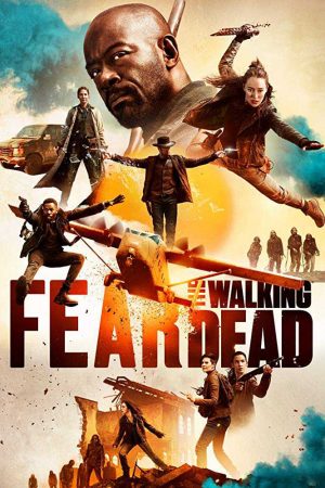 Xem Phim Xác Sống Đáng Sợ ( 5) Vietsub Ssphim - Fear The Walking Dead (Season 5) 2018 Thuyết Minh trọn bộ Vietsub