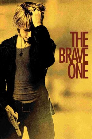 Xem Phim Người dũng cảm Vietsub Ssphim - The Brave One 2006 Thuyết Minh trọn bộ Vietsub