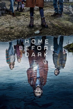 Xem Phim Về Nhà Trước Trời Tối ( 2) Vietsub Ssphim - Home Before Dark (Season 2) 2020 Thuyết Minh trọn bộ Vietsub