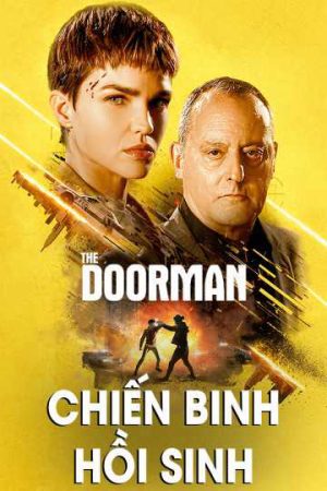 Xem Phim Chiến Binh Hồi Sinh Vietsub Ssphim - The Doorman 2019 Thuyết Minh trọn bộ Thuyết Minh