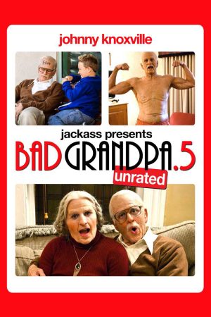 Bad Grandpa 5