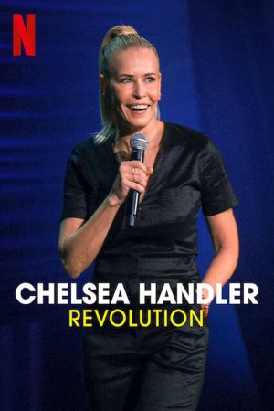 Chelsea Handler Cuộc cách mạng
