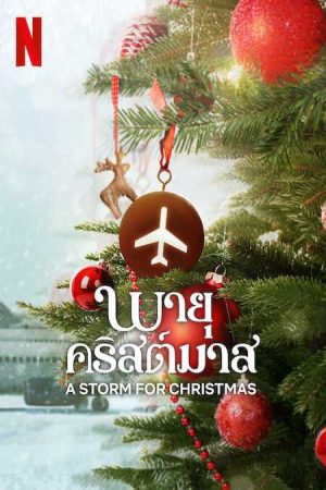 Xem Phim Cơn bão Giáng sinh Vietsub Ssphim - A Storm for Christmas 2021 Thuyết Minh trọn bộ Vietsub