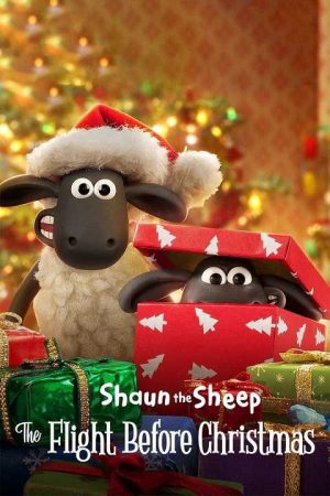 Xem Phim Chú cừu Shaun Cuộc phiêu lưu Giáng sinh Vietsub Ssphim - Shaun the Sheep The Flight Before Christmas 2020 Thuyết Minh trọn bộ Vietsub