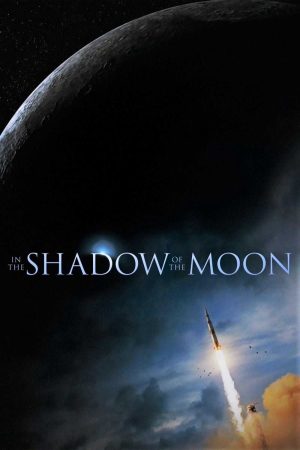 Xem Phim Vùng Khuất Của Mặt Trăng Vietsub Ssphim - In the Shadow of the Moon 2006 Thuyết Minh trọn bộ Vietsub