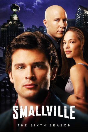 Thị Trấn Smallville ( 6)