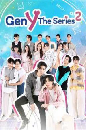 Gen Y The Series 2