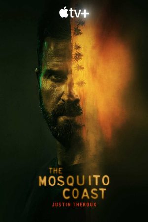 Xem Phim Bờ Biển Mosquito ( 2) Vietsub Ssphim - The Mosquito Coast (Season 2) 2021 Thuyết Minh trọn bộ Vietsub