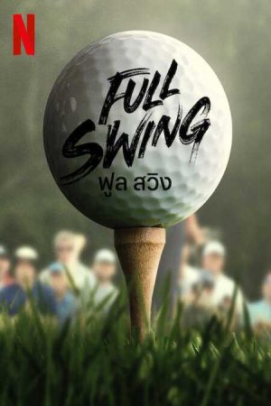 Full Swing Những tay golf chuyên nghiệp