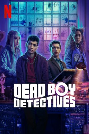 Xem Phim Thám Tử Ma ( 1) Vietsub Ssphim - Dead Boy Detectives (season 1) 2024 Thuyết Minh trọn bộ Vietsub