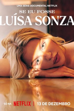 Xem Phim Nếu Tôi Là Luísa Sonza Vietsub Ssphim - If I Were Luísa Sonza 2023 Thuyết Minh trọn bộ Vietsub