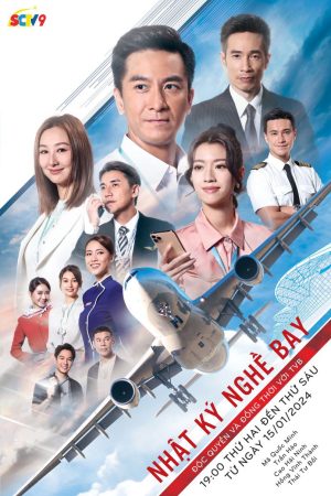 Xem Phim Nhật Ký Nghề Bay Vietsub Ssphim - The Airport Diary 飞常日志 2024 Thuyết Minh trọn bộ Lồng Tiếng